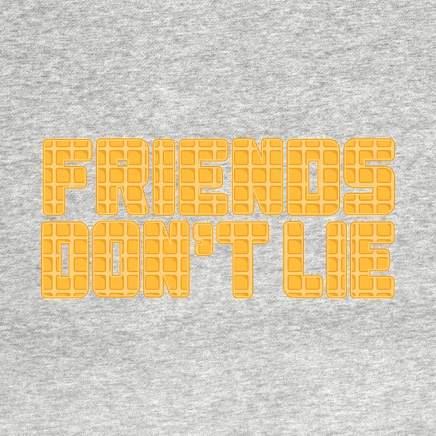 friends don't lie stranger eggo by B0red